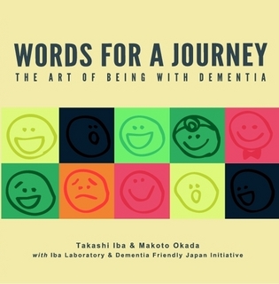 Words for a Journey: The Art of Being with Dementia